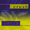 crush